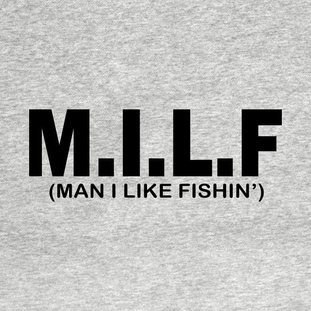 Man I Like Fishing by Barum FishingTeam